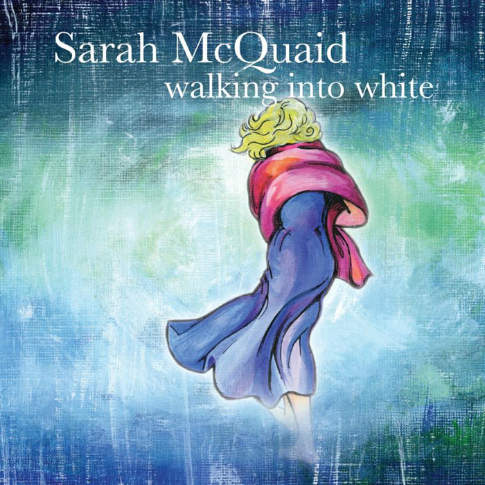 Sarah McQuaid: Walking Into White