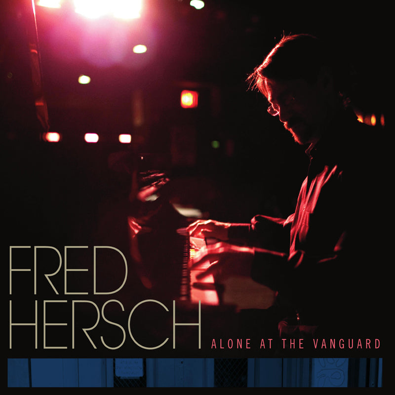 Hersch,Fred: Alone At The Vanguard