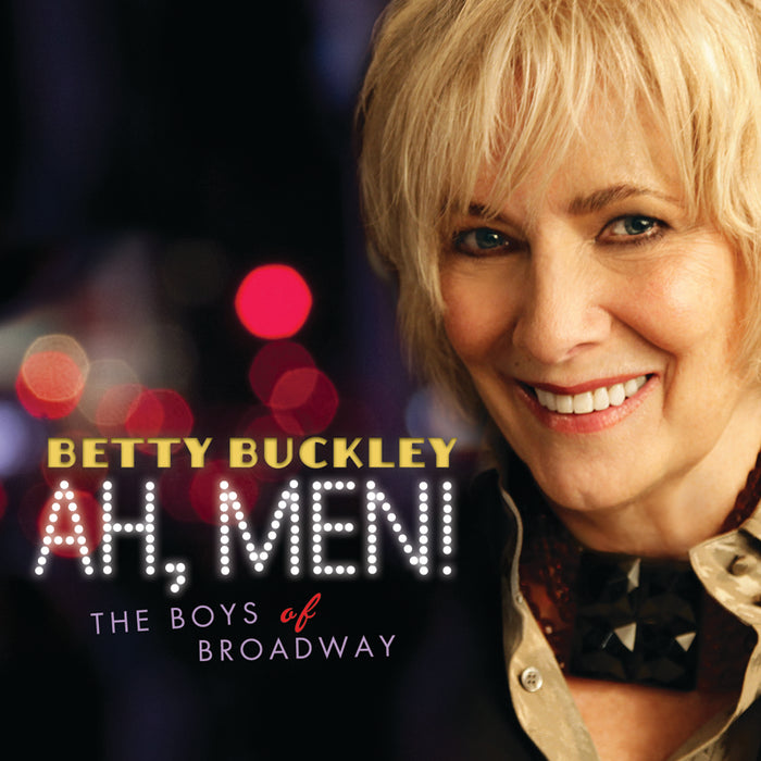 Betty Buckley: Ah Men! The Boys Of Broadway