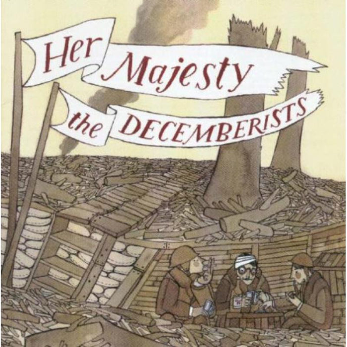The Decemberists: Her Majesty The Decemberists