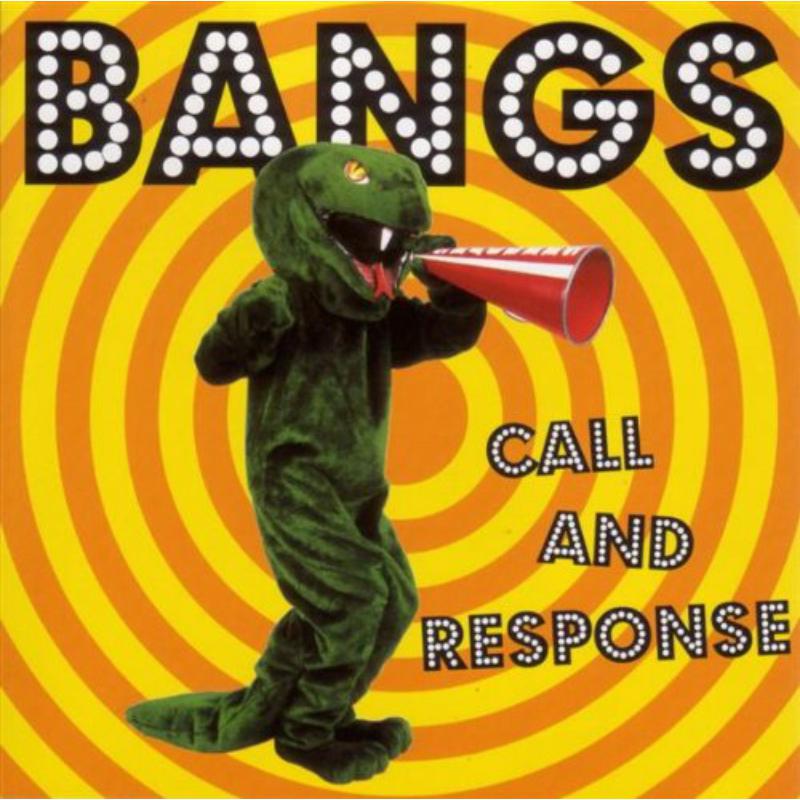 Bangs: Call and Response