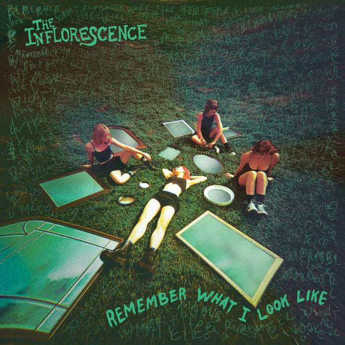 The Inflorescence: Remember What I Look Like