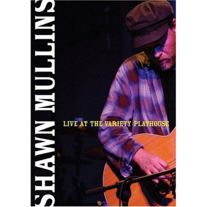 Shawn Mullins: Live At The Variety Playhouse