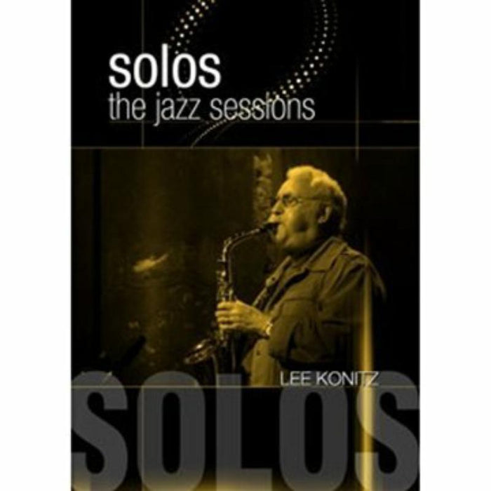Lede Konitz: Solos - The Jazz Sessions