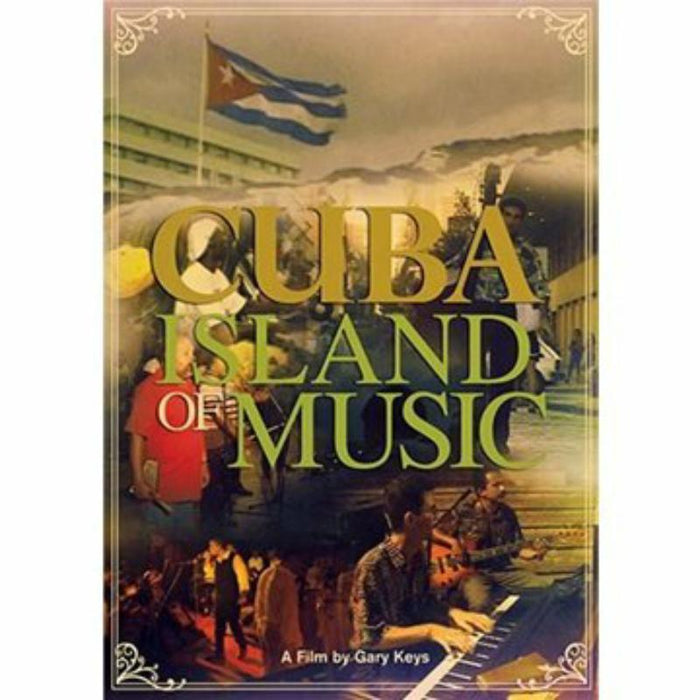 Gary Keys: Cuba: Island Of Music