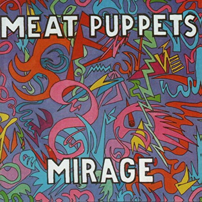 Meat Puppets: Mirage