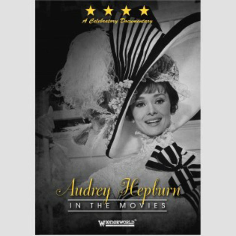 Audrey Hepburn: In The Movies
