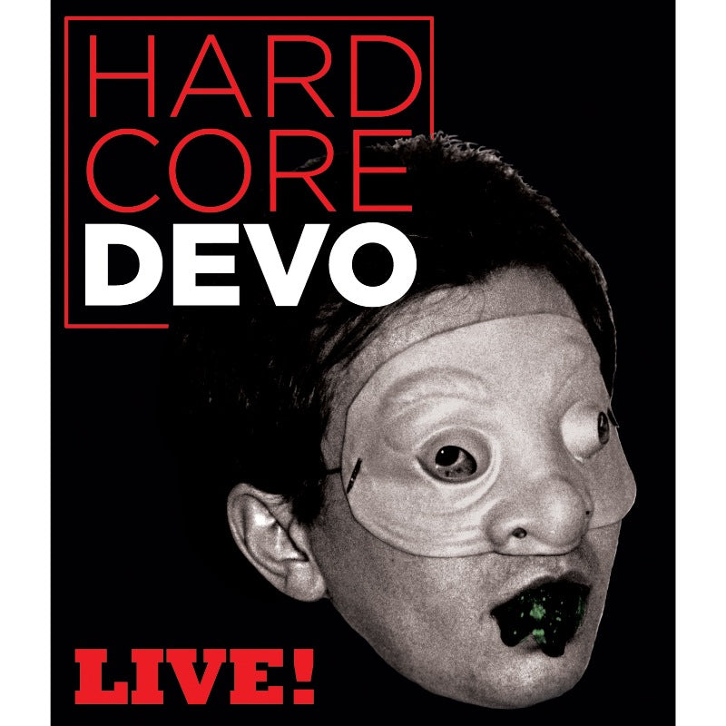 Devo: Hardcore Live