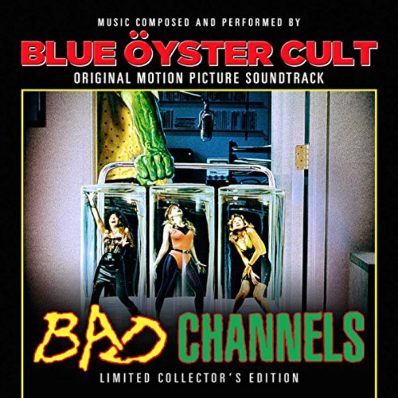 Blue Oyster Cult: Bad Channels