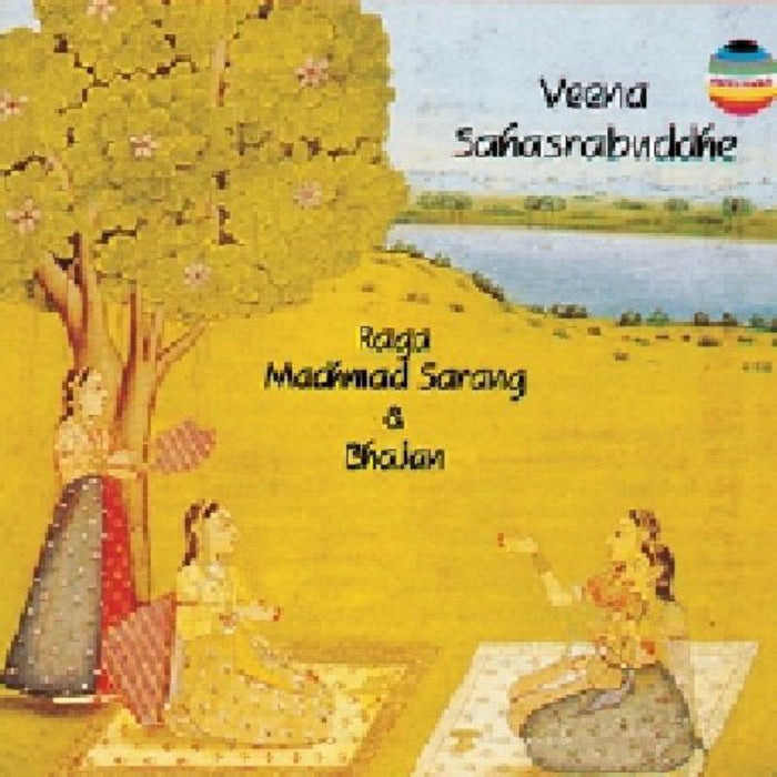 Veena Sahasrabuddhe: Raga Madhmad Sarang & Bhajan