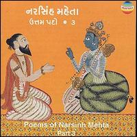 Ashit Desai: Poems of Narsinh Mehta, Part 3