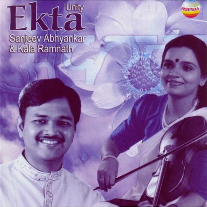 Sanjeev Abhyankar & Kala Ramnath: Ekta