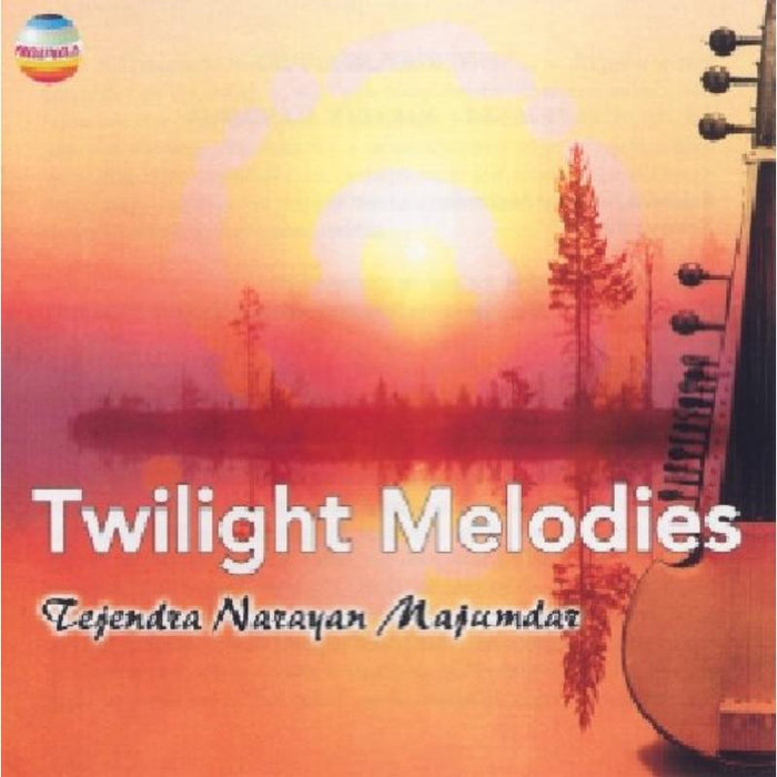 Tejendra Narayan Majumdar: Twighlight Melodies