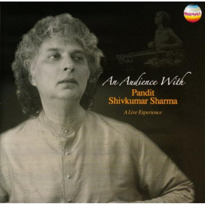Shivkumar Sharma: An Audience with Shivkumar Sharma