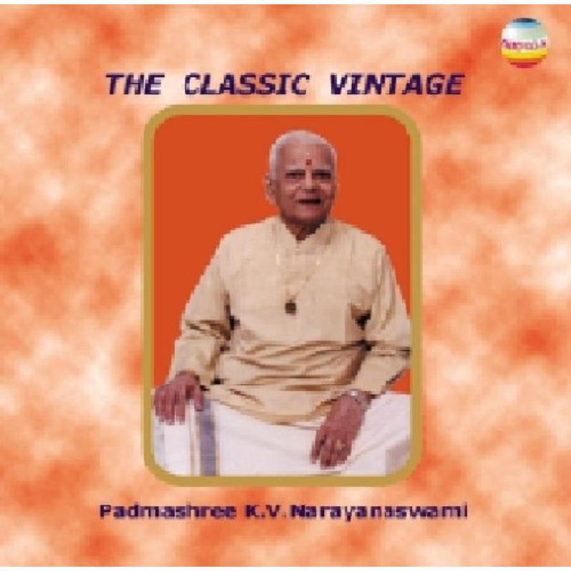 K. V. Narayanaswami: The Classical Vintage
