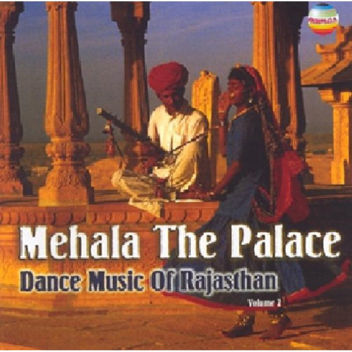 Saraswati Devi: Mehala: Dance Music Of Rajasth