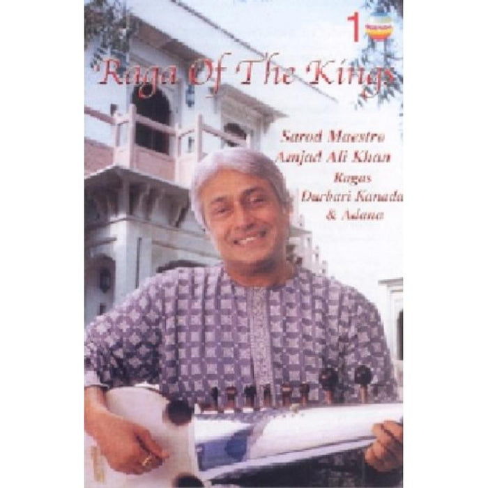 Amjad Ali Khan: Raga Of The Kings