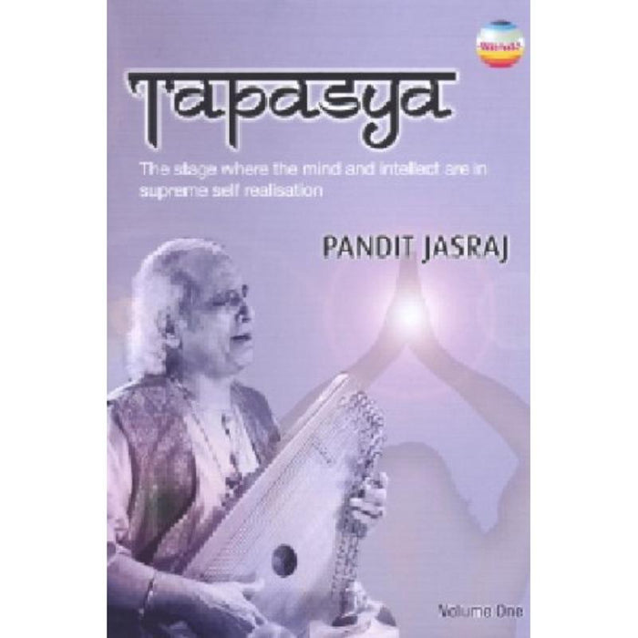 Pandit Jasraj: Tapasya Volume 1