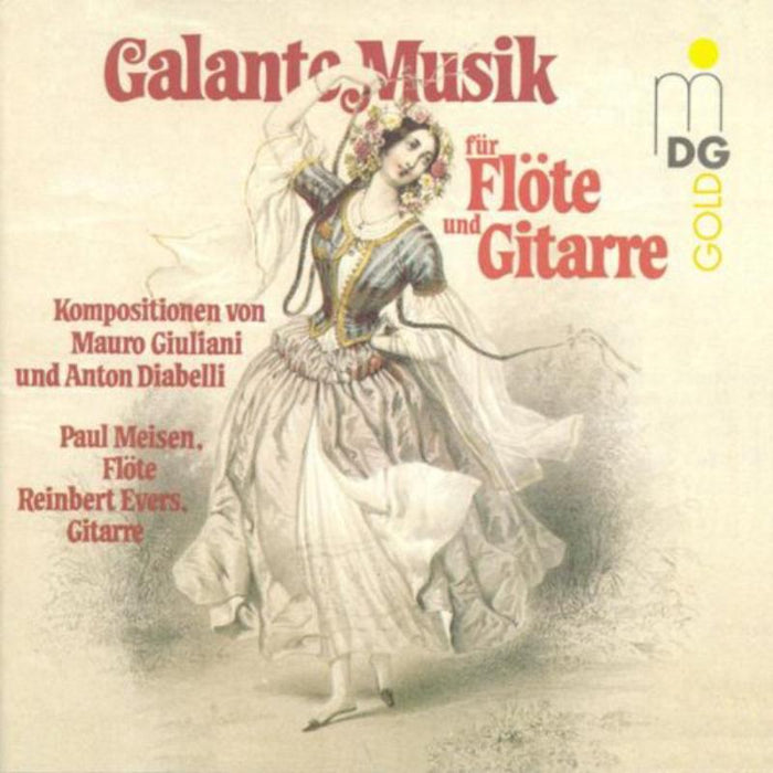 Paul Meisen; Reinbert Evers: Giuliani & Diabelli: Galante Music for Flute and Guitar