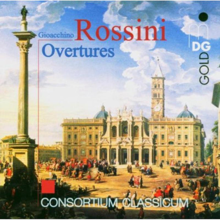 Consortium Classicum: Rossini: Overtures (in arrangements for Wind Octet)