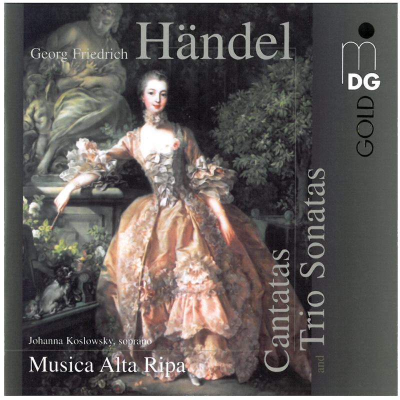 Musica Alta Ripa; Johanna Koslowsky: Handel: Cantatas and Trio Sonatas