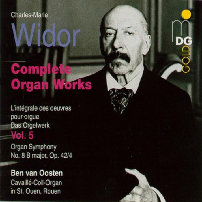 Ben van Oosten: Widor: Complete Organ Works, Vol. 5