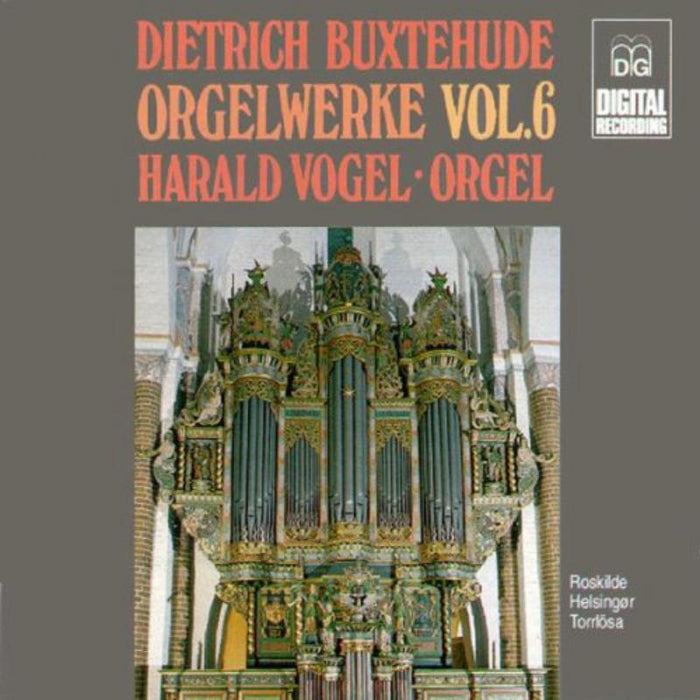 Harald Vogel: Buxtehude: Organ Works, Vol. 6