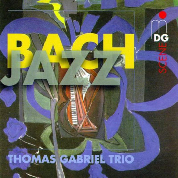 Bach, J. S.: Thomas Gabriel Trio