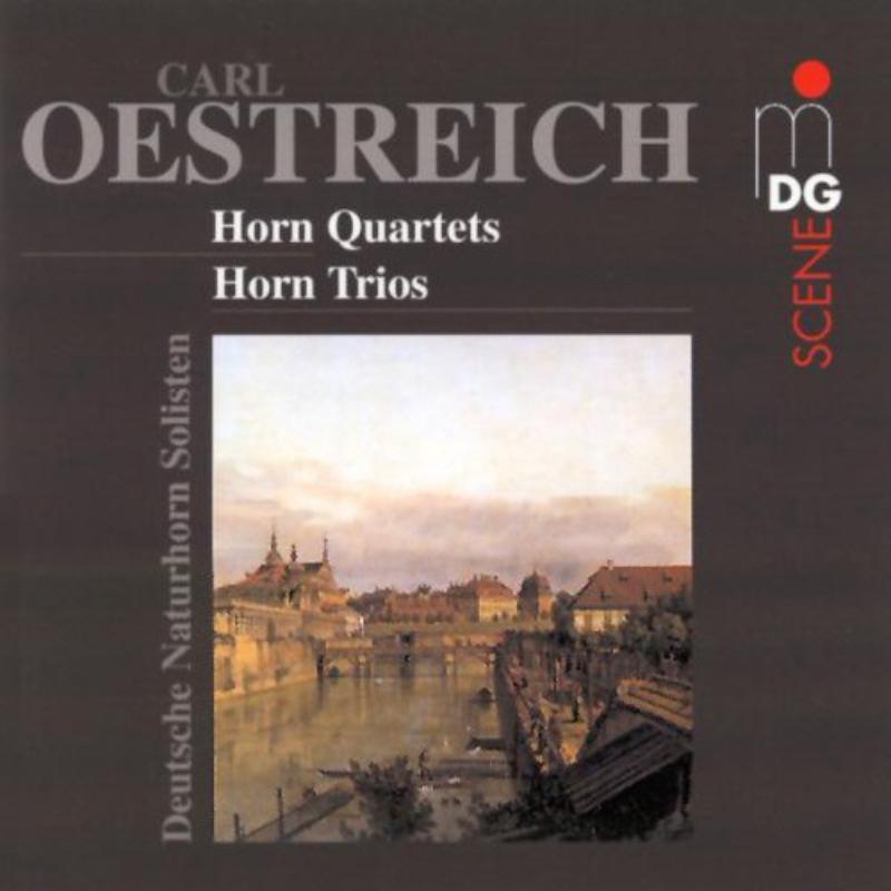 Oestreich - Chamber Music: Deutsche Naturhorn-Solisten