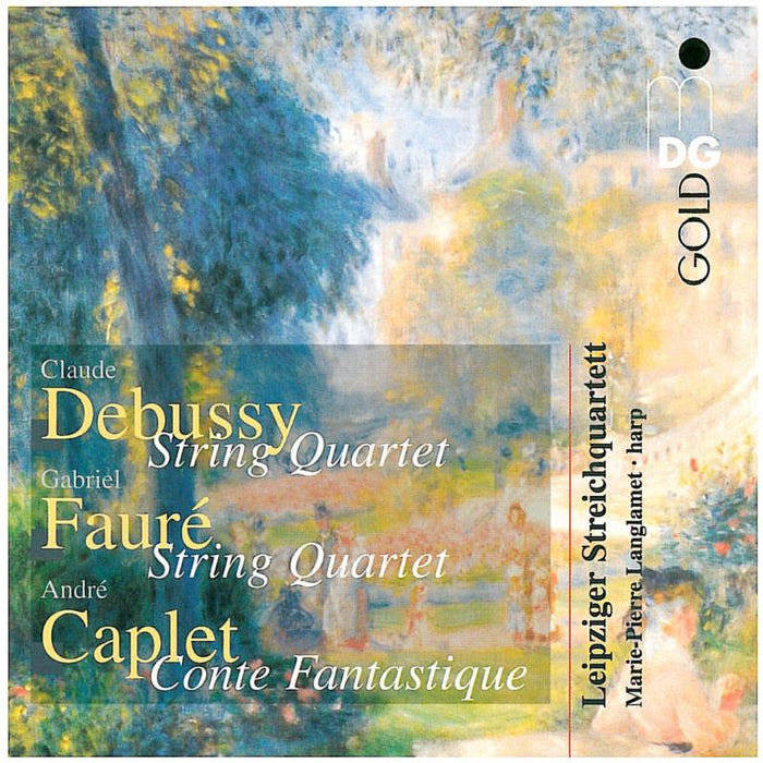 Debussy/Caplet/Faure: Leipziger Streichquartett/Langlamet,M-P.