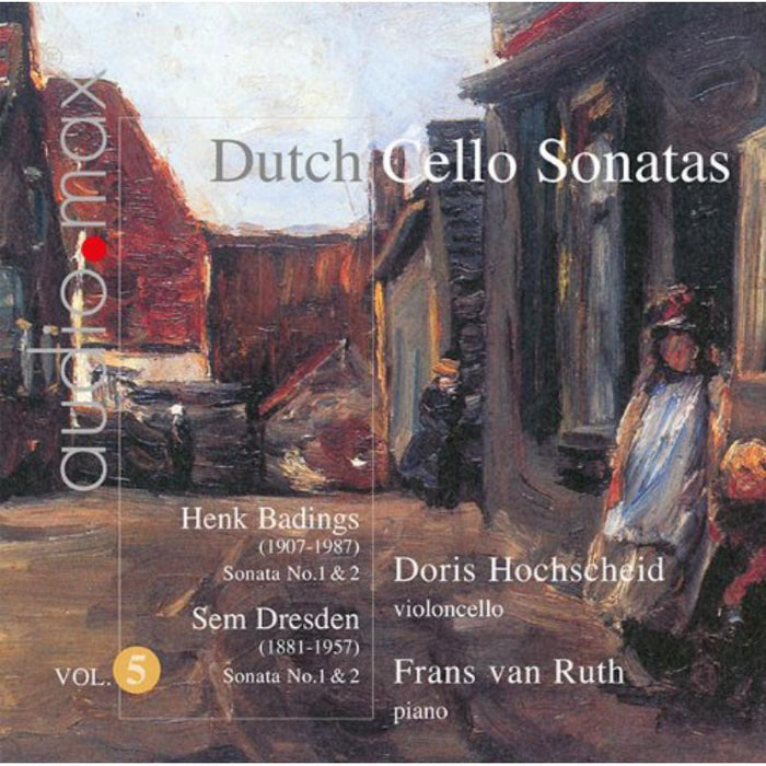 Doris Hochscheid/Frans Ruth: Dutch Cello Sonatas Vol. 5