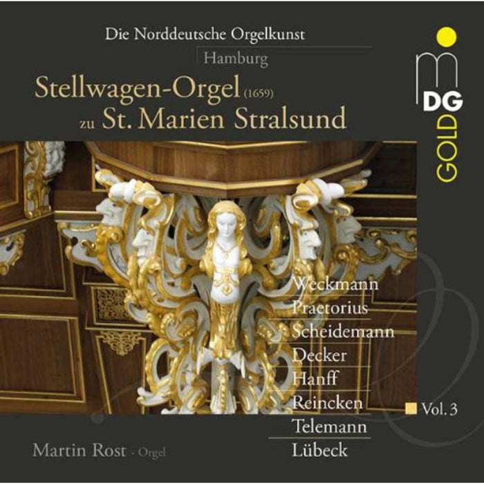 Martin Rost - Organ: Norddeutsche Orgelkunst Vol. 3