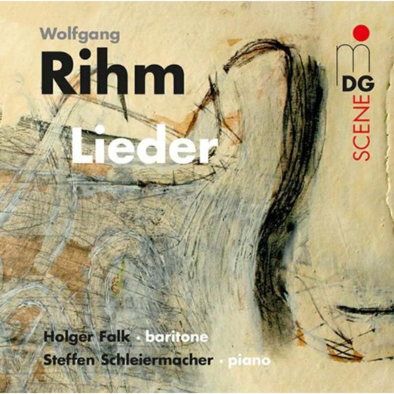 Holger Falk; Steffen Schleiermacher: Wolfgang Rihm: Lieder