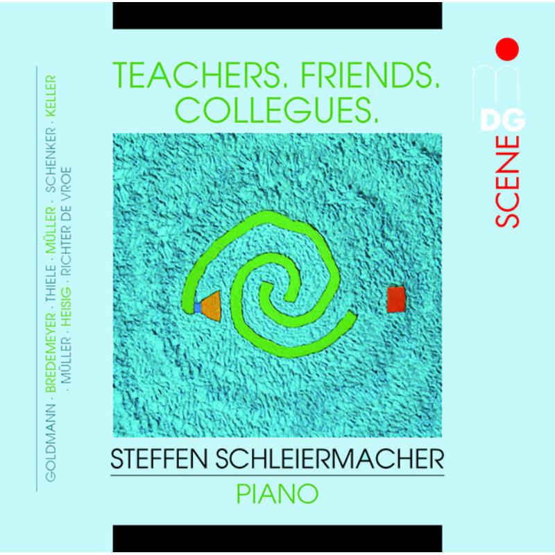 Schleiermacher,Steffan: Friedrich Goldmann: teachers ? friends ? colleagues