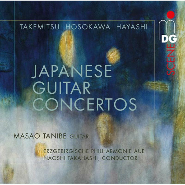 Masao Tanibe, Guitar Erzgebirgische Philharmonie Aue: Toru Takemitsu/Toshio Hosokawa/Hikaru Hayashi: Japanese Guitar Concertos