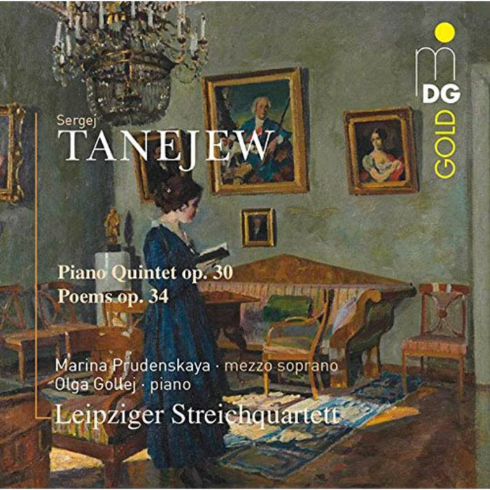 Marina Prudenskaya; Olga Gollej; Leipzig String Quartet: Taneyev: Piano Quintet Op. 30; Poems Op.34