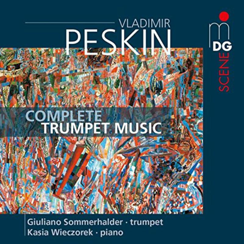 Giuliano Sommerhalder, Kasia Wieczorek: Vladimir Peskin: Complete Trumpet Music