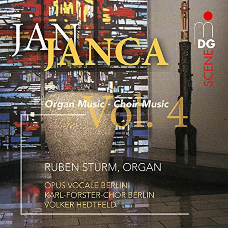 Ruben Sturm; OPUS VOCALE Berlin; Karl-Forster-Chor Berlin: Jan Janca: Organ & Choir Works