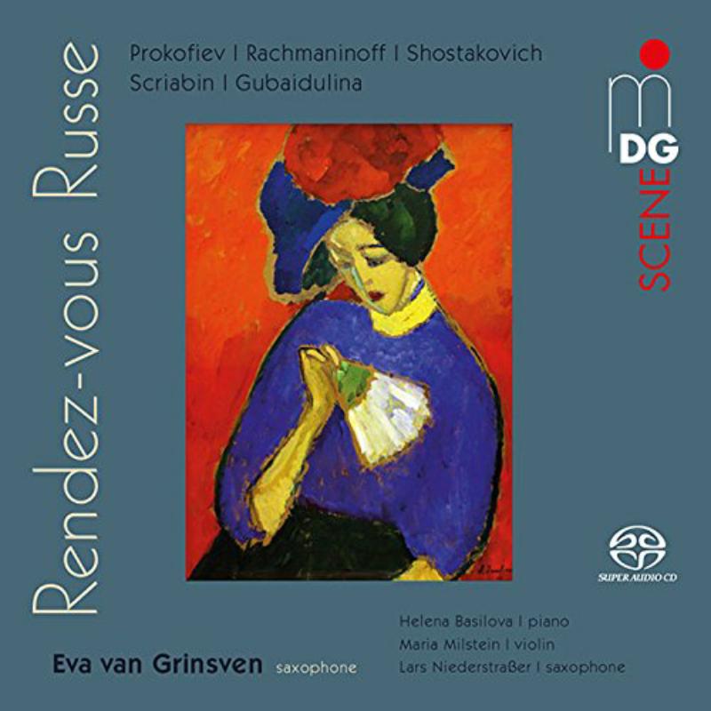 Eva Van Grinsven, H Basilova, M Milstein, L Niederstrasse: Prokofiev, Rachmaninov, Shostakovich: Transcriptions For Sax