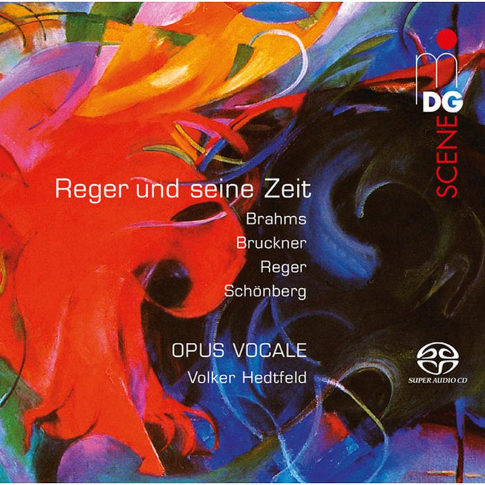 Opus-Vocale Berlin Volker Hedtfeld: Reger And His Contemporaries Brahms, Bruckner, Reger, Sch?nb