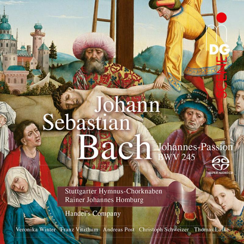 Soloists,Stuttgarter Hymnus-Chorknaben,handel's Company: J. S. Bach: St. John Passion BWV 245