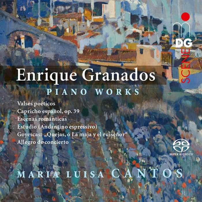 Maria Luisa Cantos: Enrique Granados: Piano Works