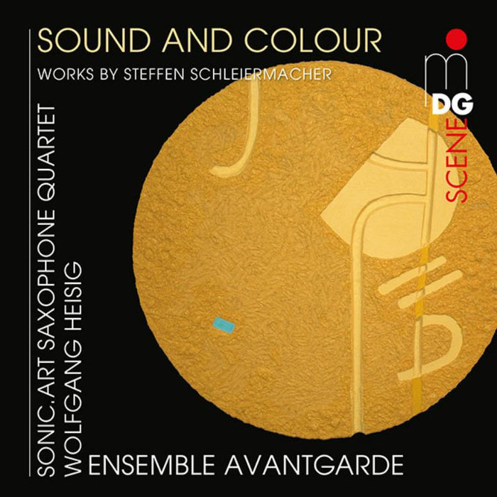 Steffen Schleiermacher, Ensemble Avantgarde: Sound And Colour - Works By Schleiermacher