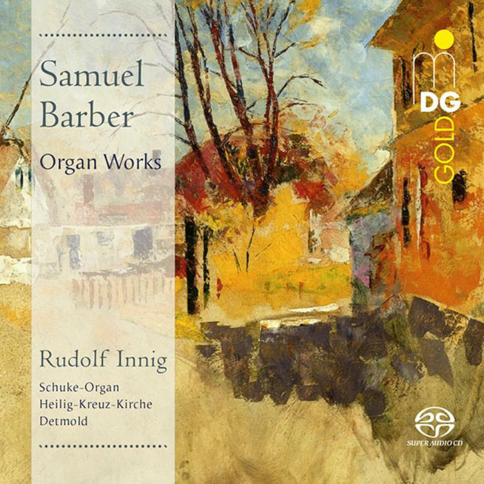 Rudolf Innig: Samuel Barber: Organ Works