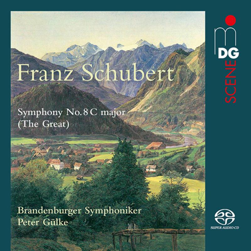 Brandenburger Symphoniker; Peter G?lke: Franz Schubert: Symphony No. 8 C Major