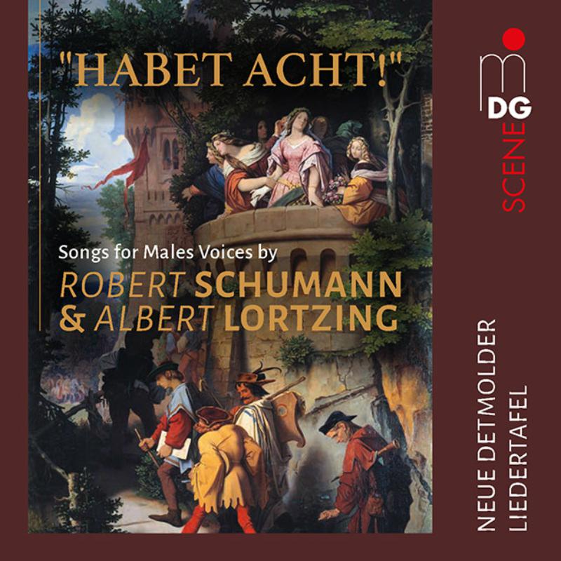 Neue Detmolder Liedertafel: Songs For Male Voices By Schumman & Lortzing