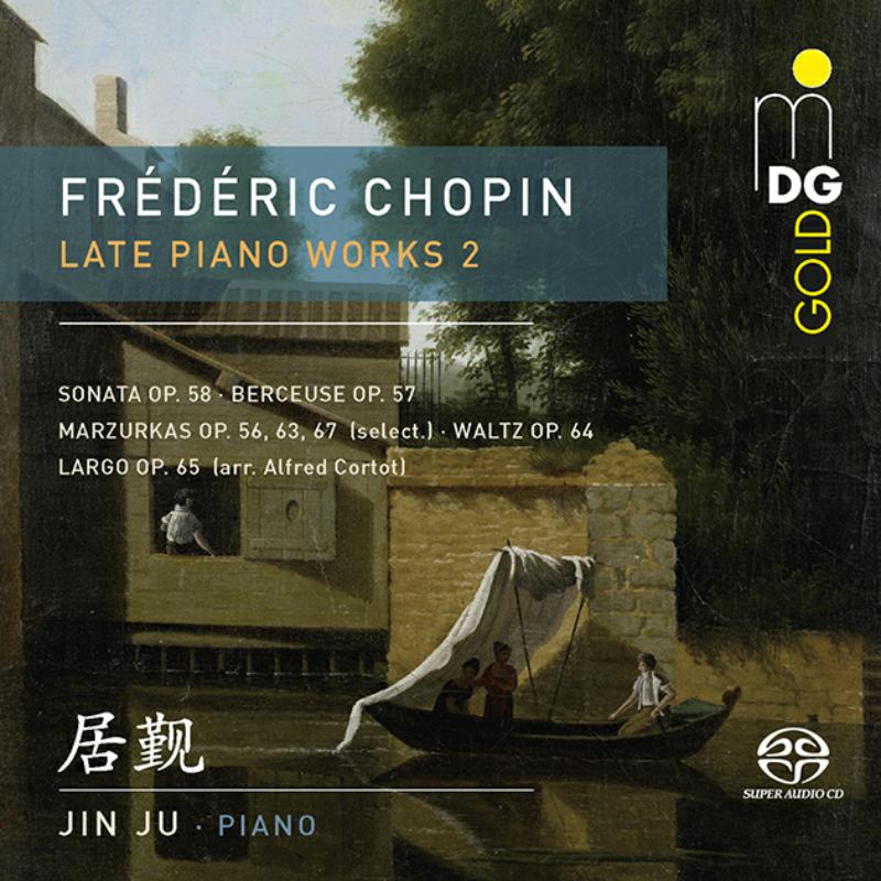 Ju Jin: Frederic Chopin: Late Piano Works Vol. 2