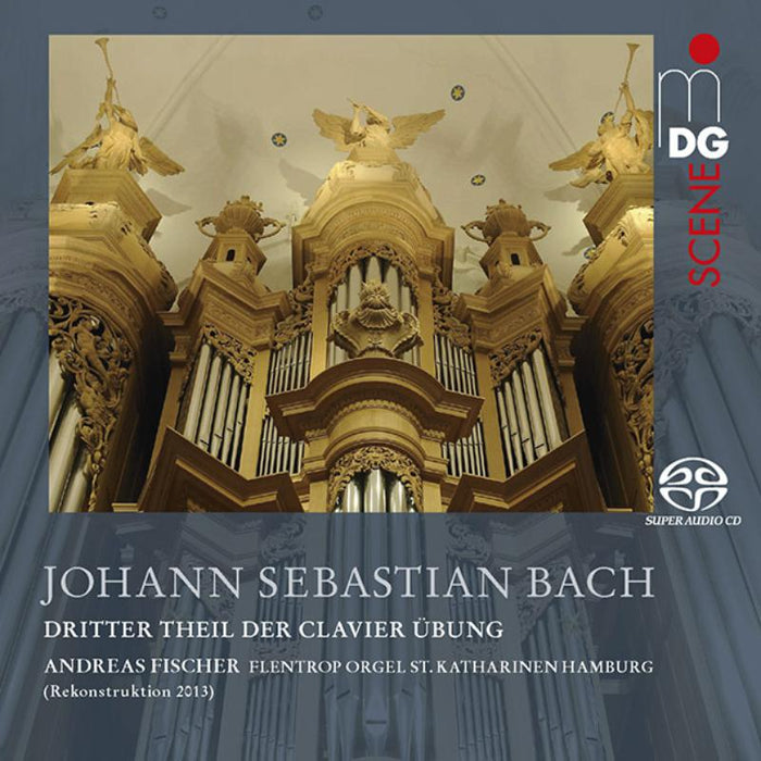 Andreas Fischer: Johann Sebastian Bach: Clavier ?bung Teil III