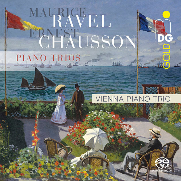 Vienna Piano Trio: Maurice Ravel: Piano Trio; Ernest Chausson: Piano Trio Op. 3