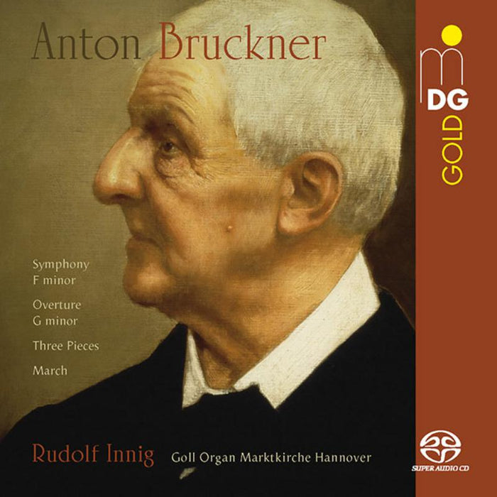 Rudolf Innig: Bruckner: Early Orchestral Pieces Arr. Organ